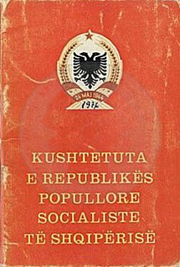 28 December 1976, was approved the new constitution; “Albania is dictatorship of the proletariat”