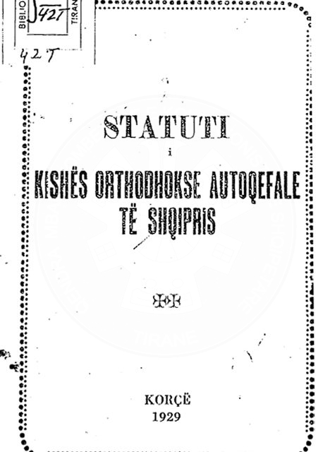 29 June 1929, the Statute of the Autocephalous Albanian Church was approved