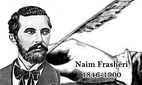 25 May 1846, Naim Frasheri was born in Frasher of Permet